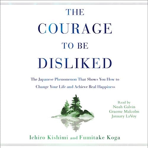 Cover of The Courage to Be Disliked